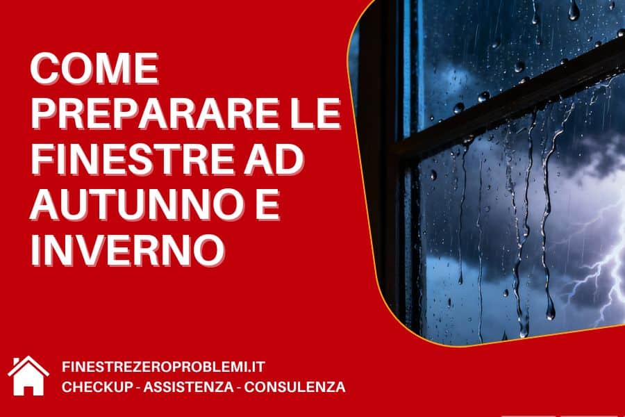 Preparare le finestre ad autunno e inverno controllo guarnizioni